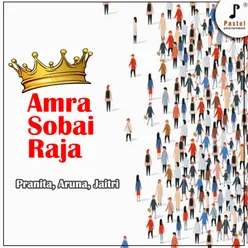 Amraa Sobai Raja